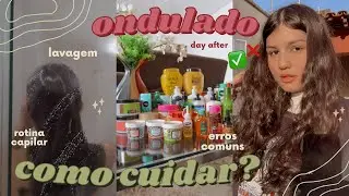 Como cuidar de CABELO ONDULADO? | Rotina capilar, lavagem,day after, finalização (cabelo 2abc)