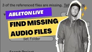 How To Find Missing Files In Ableton Live