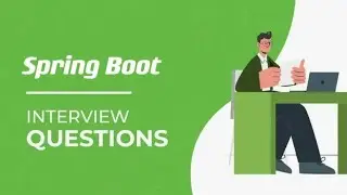 Top 26 Spring Boot Multiple Choice Questions (MCQs) for Real-Time Interviews 2024