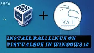 How to install KALI LINUX 2020.1b on Virtual Box in WINDOWS 10 ? :- INSTALL kali linux ON VIRTUALBOX