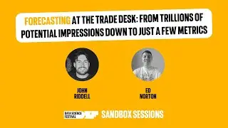 Forecasting at The Trade Desk: From Trillions of Potential Impressions Down to Just a Few Metrics