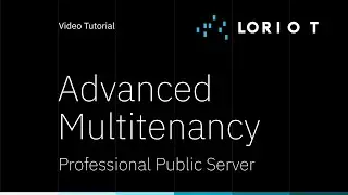 LoRaWAN Network Server -  Advanced Multitenancy