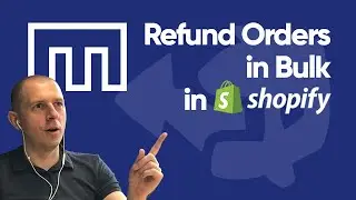 Refund Shopify Orders in bulk