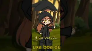 Vc é uma bruxa boa ou uma má?🤨🎃//meme\\ #gacha #fy #laugh #trend #viral #meme