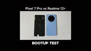 Pixel 7 Pro vs Realme 12+ - Bootup Test!!