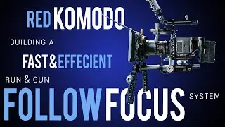 RED KOMODO: Building the ULTIMATE Run & Gun Follow Focus Rig