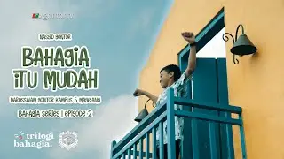 Nasyid Gontor - BAHAGIA ITU MUDAH #BahagiaSeries Part 2 (Official Music Video)