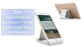 Best Apple/Andriod Accessory?:Torras Multi-Angle Stand Holder Unboxing/ Review