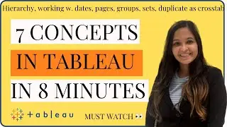 7 IMPORTANT concepts in TABLEAU explained under 8 minutes. Tableau Tutorial 