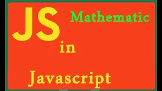 Mathematic Function and Methods in JavaScript