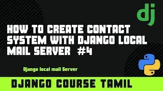 How to Create Contact System using Django | Django Local Server | Django Course in Tamil