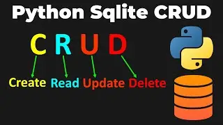 PYTHON SQLITE DATABASE CRUD OPERATIONS