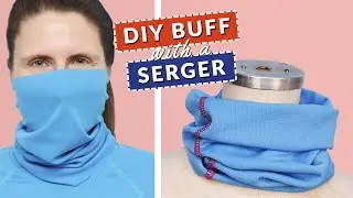 Sew a Buff With a Flatlock Serger Stitch