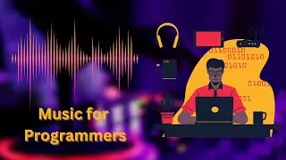 Chill Music for Programmers | Song & Music for Programming | Best Song while Coding