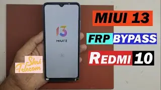 Redmi 10 (MIUI 13.0.4) Google Account FRP Bypass Without PC