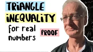 Proving the triangle inequality, math proofs, Learn to do mathematical proofs