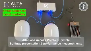 Alta Labs Access Points & Switch: Settings presentation, performance measurements + 5 Free Codes!