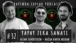 Yapay Zeka Sanatı - Altan Sebüktekin & Buğra Kadir Arıkan - B32