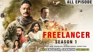 The Freelancer (Season 1) | Full Web Series in Hindi | Action Thriller 2025  