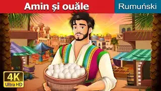 Amin și ouăle | Amin and the Eggs in Romanian | @RomanianFairyTales