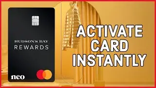 How To Activate NEO Hudson Bay Mastercard Online 2023?