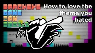 How To Love The Theme You Hated? (Brackeys Game Jam 2021.1)