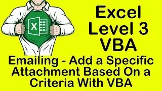 Excel VBA Emailing Routine Adding a Specific Attachment Based On a Criteria With VBA