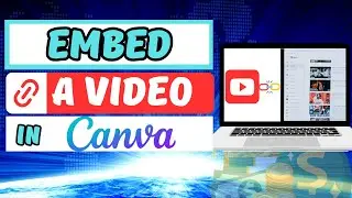 How to Embed a YouTube Video In Canva for Free (Step by Step)