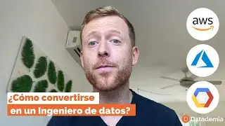¿Cómo convertirse en un ingeniero de datos?
