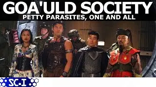 Why Goa'uld society is just the worst thing ever.