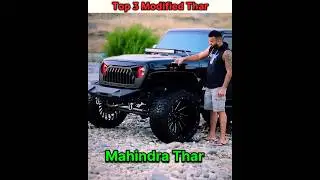 😍😍 Top 3 modified cars 🚘 || modified cars video || #shorts #thar #modified #tharlover