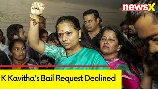 K Kavithas Bail Request Declined | NewsX Accesses Order Copy Of Plea | NewsX