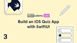 Codecademy Live iOS App Development #3: Build a View Model and Communicate with a Model