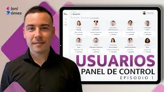 Diseñando un Panel de Usuarios en Power Apps (Episodio 1)