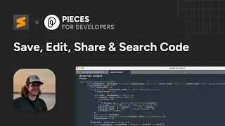 Save, Edit, Share & Search Your Code Snippets with the Pieces Sublime Plugin