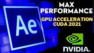 OPTIMIZE NVIDIA CONTROL PANEL 2021 | MAX Performance NVIDIA GRAPHICS CARD Settings For AFTER EFFECTS