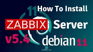 How To Install Zabbix Server 5.4 On Debian 11