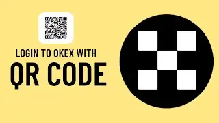 How to Login to Okex With QR code✅