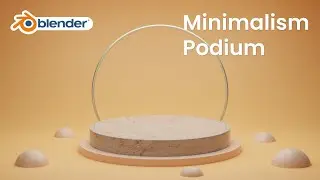 Tutorial Minimalism Podium in Blender