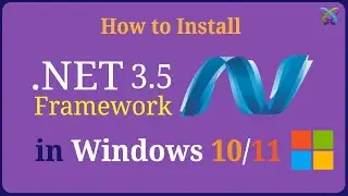 How to Install Microsoft .NET Framework 3.5 in Windows 11/10