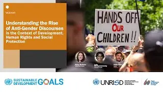 The Rise of Anti-Gender Discourses in the Context of Development, Human Rights and Social Protection