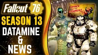 Fallout 76 - Season 13 IMPORTANT NEWS & INFO!!! All Datamined Rewards & Items!!