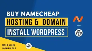 How To Buy WordPress Hosting From Namecheap And Install WordPress 2024 | Namecheap WordPress Hosting