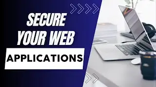 Web Application Security: Essential Tips for Developers and Testers