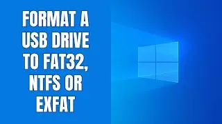 How to format a USB drive to FAT32, NTFS or exFAT on Windows 11