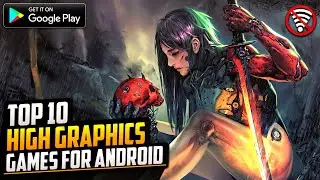 Top 10 New High Graphics Game For Android 2021