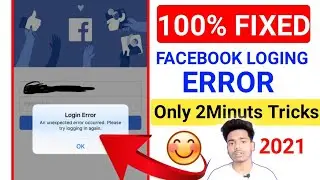 Facebook an unexpected error occurred | fb login error problem | please try logging in again 2021