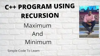 Recursive Programs to find Minimum and Maximum elements of array in C++