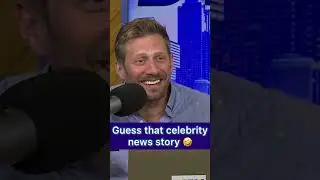 Which Celebrity News Story Are We Talking About? 🤣 