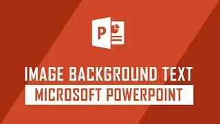 How to Make Image Background Text on Microsoft PowerPoint | PowerPoint Tips | Tech Pistha